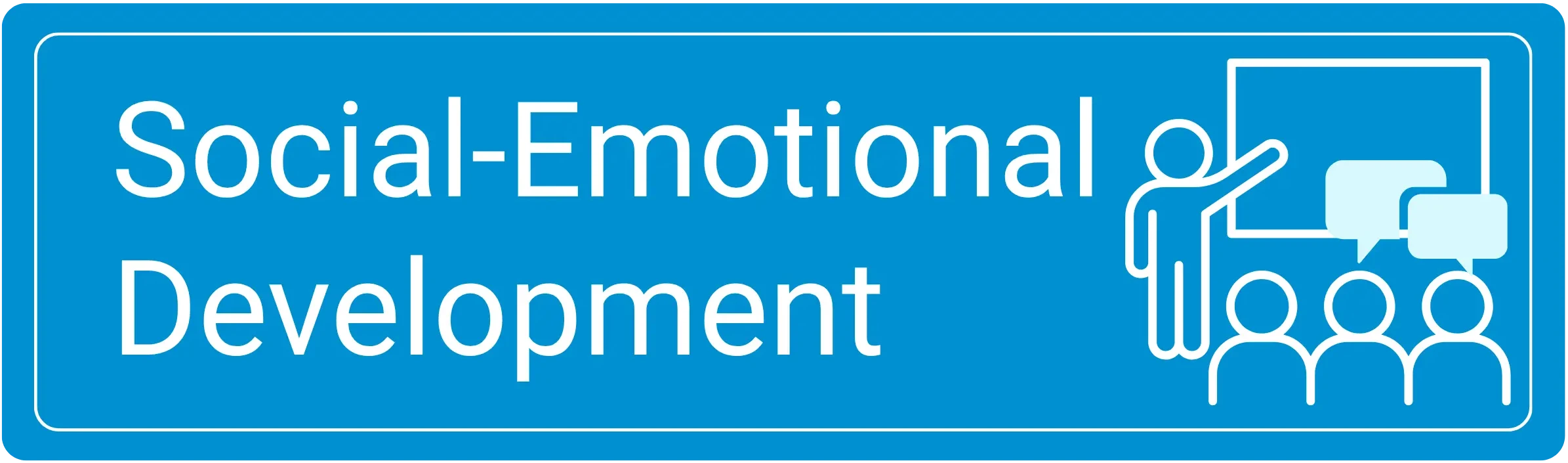Social and Emotional Development